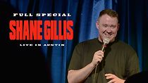 Shane Gillis: Live In Austin