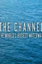 The Channel: The World's Busiest Waterway: Season 1