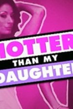 Hotter Than My Daughter: Season 2