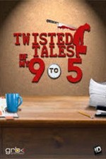 Twisted Tales Of My 9 To 5: Season 1
