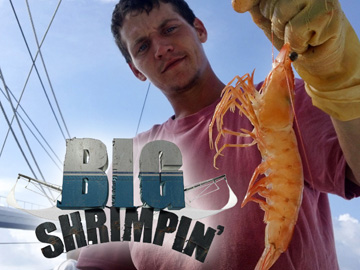 Big Shrimpin': Season 1