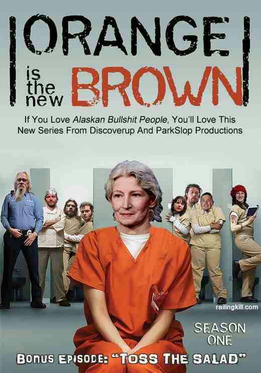 Orange Is The New Brown: Season 1