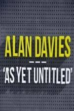 Alan Davies: As Yet Untitled: Season 1