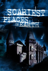Scariest Places On Earth: Season 1