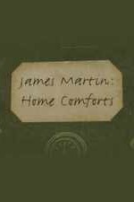 James Martin: Home Comforts: Season 1
