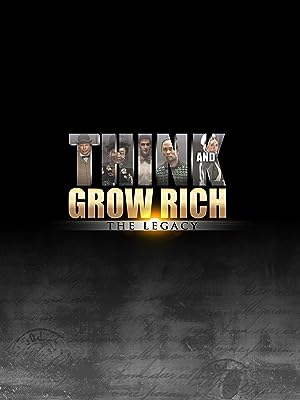 Think And Grow Rich: The Legacy