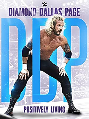 Wwe: Diamond Dallas Page, Positively Living