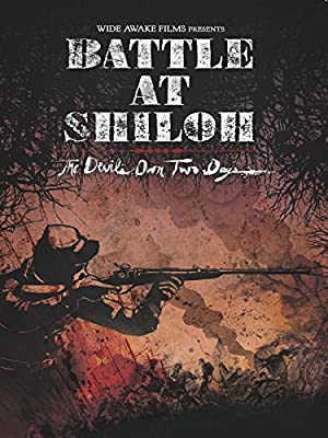Battle At Shiloh: The Devil's Own Two Days