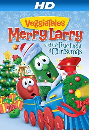Veggietales: Merry Larry And The True Light Of Christmas