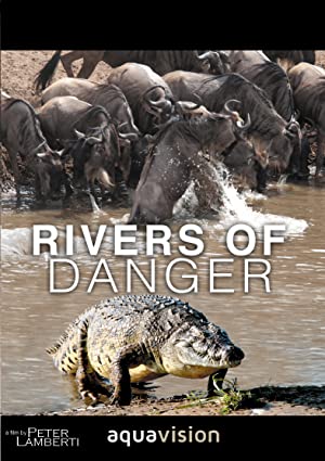 Rivers Of Danger