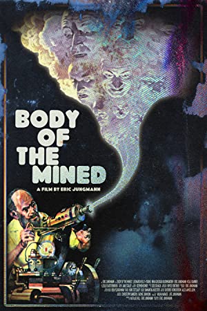 Body Of The Mined (short 2021)