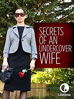 Secrets Of An Undercover Wife