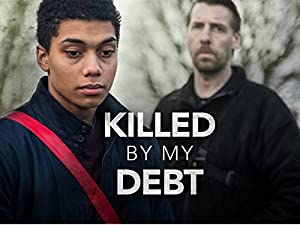 Killed By My Debt