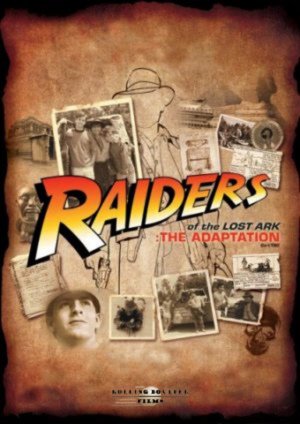 Raiders Of The Lost Ark: The Adaptation