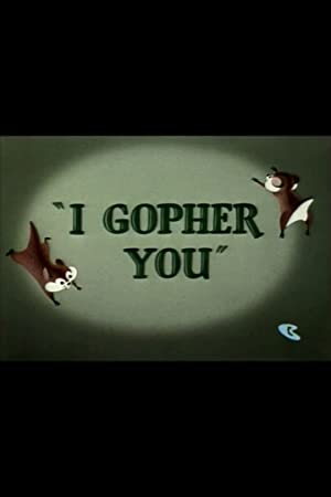 I Gopher You