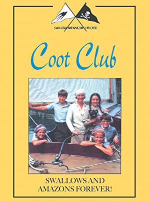 Swallows And Amazons Forever!: Coot Club