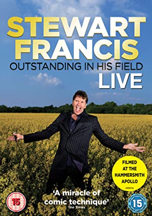 Stewart Francis: Outstanding In His Field