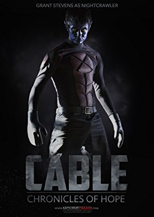 Cable: Chronicles Of Hope (short 2016)