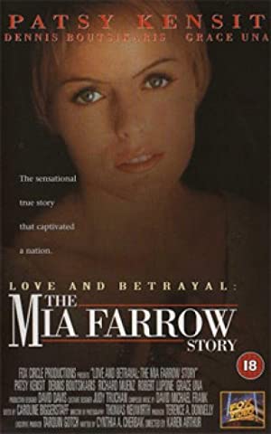 Love And Betrayal: The Mia Farrow Story