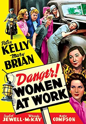 Danger! Women At Work