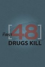 The First 48: Drugs Kill: Season 1
