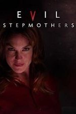 Evil Stepmothers: Season 2