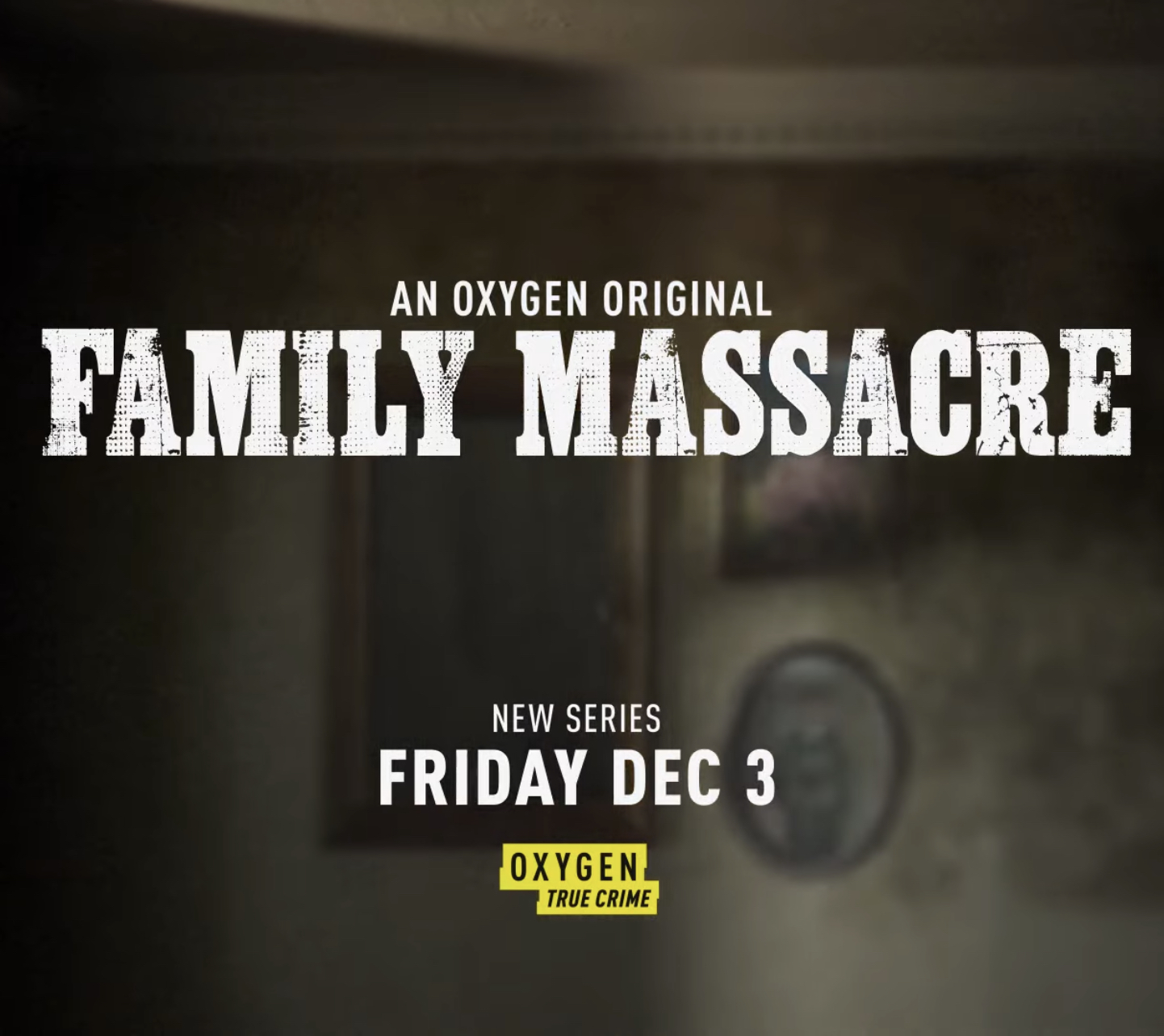 Family Massacre: Season 1