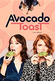 Avocado Toast: Season 1