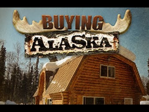 Buying Alaska: Season 3