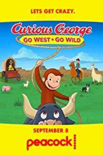 Curious George: Go West, Go Wild