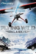 Flying Wild Alaska: Season 3