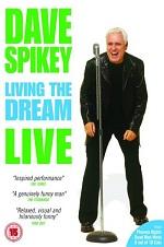 Dave Spikey: Living The Dream
