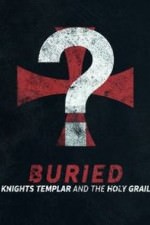 Buried: Knights Templar And The Holy Grail: Season 1