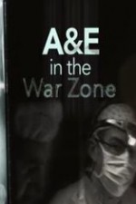 A&e In The War Zone