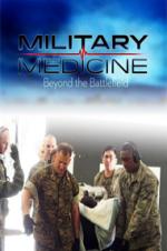 Military Medicine: Beyond The Battlefield