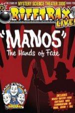 Rifftrax Live: Manos - The Hands Of Fate