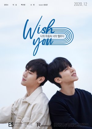 Wish You : Your Melody From My Heart (2020)