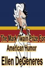 The Mark Twain Prize: Ellen Degeneres