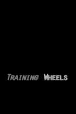 Training Wheels (2007)